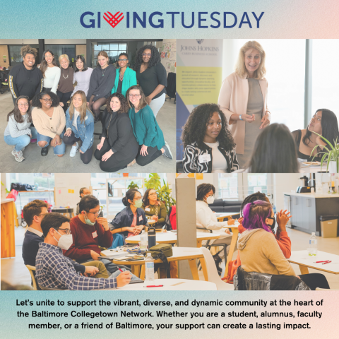 Social media post for Giving Tuesday. The text reads: "Let’s unite to support the vibrant, diverse, and dynamic community at the heart of the Baltimore Collegetown Network. Whether you are a student, alumnus, faculty member, or a friend of Baltimore, your support can create a lasting impact."